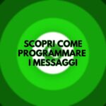 WhatsApp, così puoi programmare i messaggi